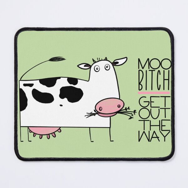 Item preview, Moo Bitch designed and sold by kayleeelaine.