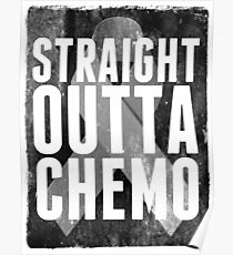 Straight Outta Chemo Poster