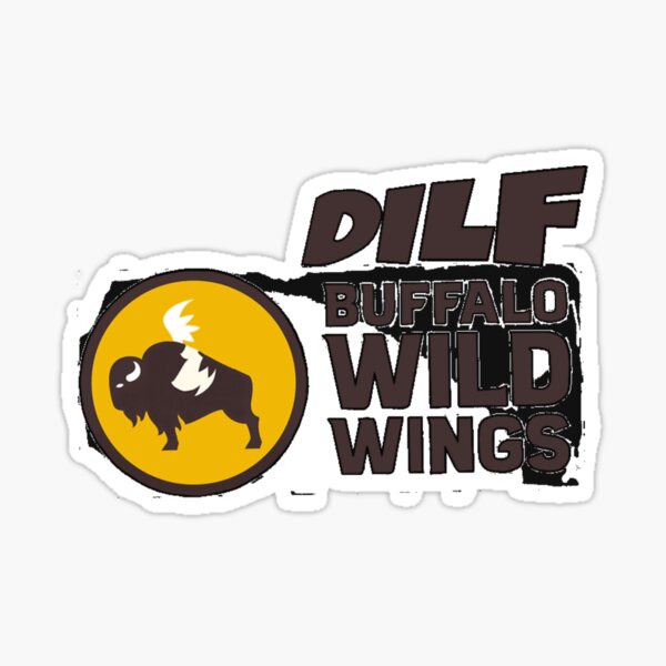 Item preview, DILF Buffalo Wild Wings  designed and sold by ReinholdThie.