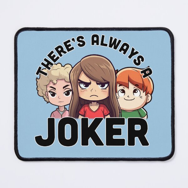 Item preview, There's always a joker | Kath & Kim designed and sold by Mattk270.