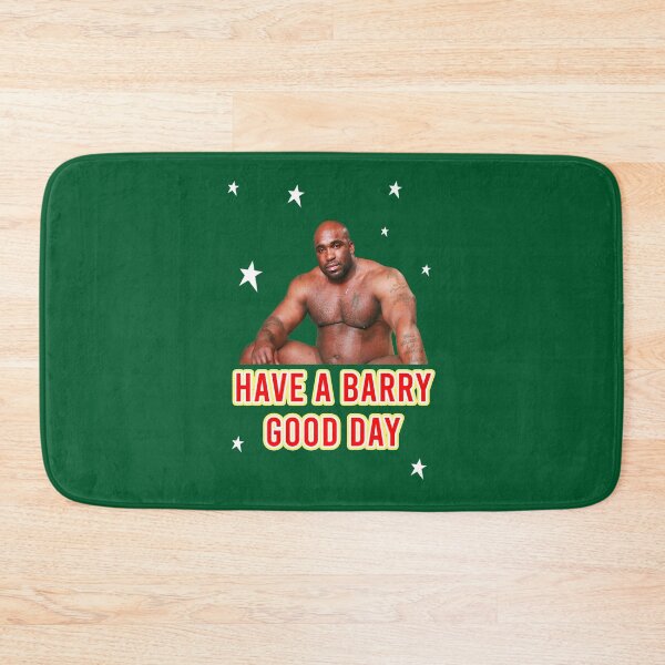 Item preview, Have A Barry Good Day - BARRY WOOD designed and sold by catramkhoo.