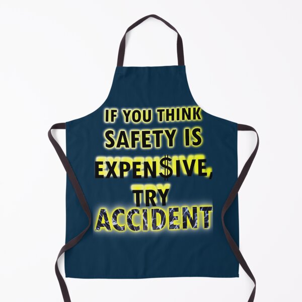 Item preview, If you think safety is expensive designed and sold by Arieooher.
