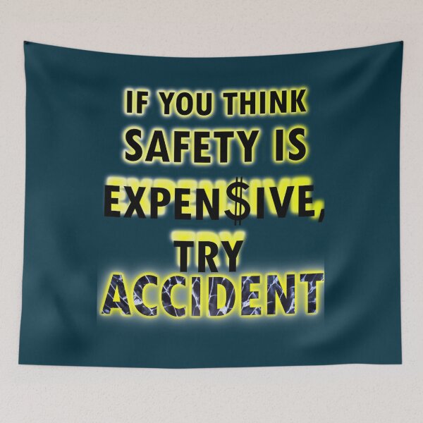 Item preview, If you think safety is expensive designed and sold by Arieooher.