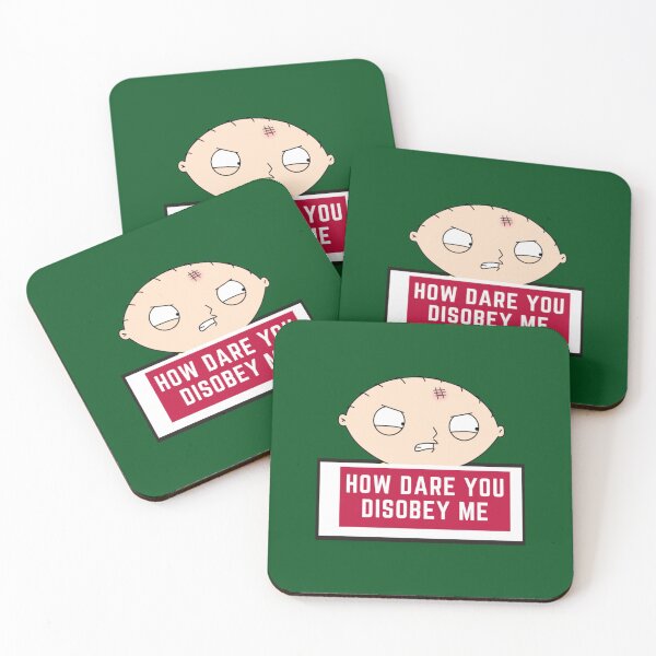 Item preview, Stewie Quote - How dare you disobey me    designed and sold by GlassstaffGew.