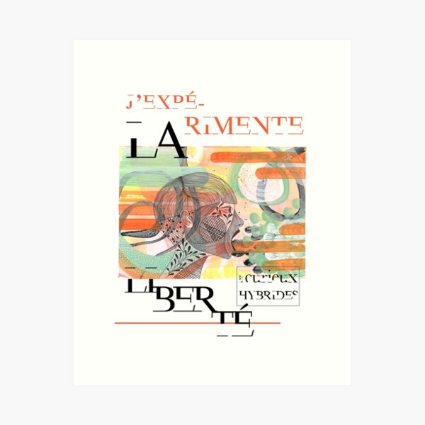 j'expérimente la liberté Impression artistique