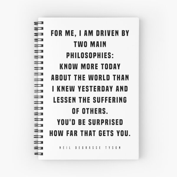 Item preview, I Am Driven By Two Main Philosophies - Neil deGrasse Tyson Quote - Literature - Typography Print designed and sold by Studio Grafiikka.