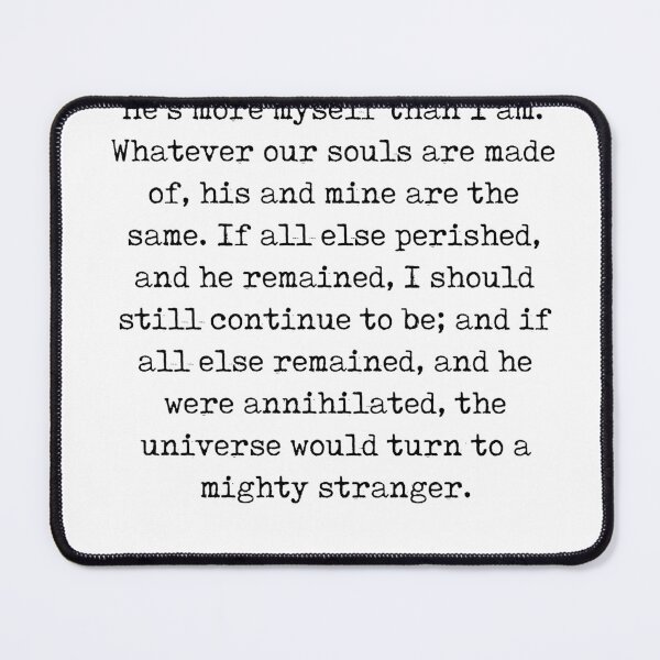 Item preview, He's more myself than I am - Emily Bronte Quote - Literature - Typewriter Print 1 designed and sold by Studio Grafiikka.
