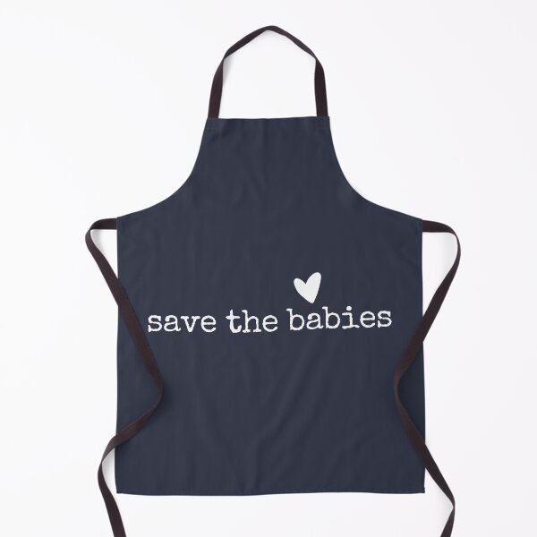 Item preview, save the babies | funny life quote typography #T369 designed and sold by tinylove99.