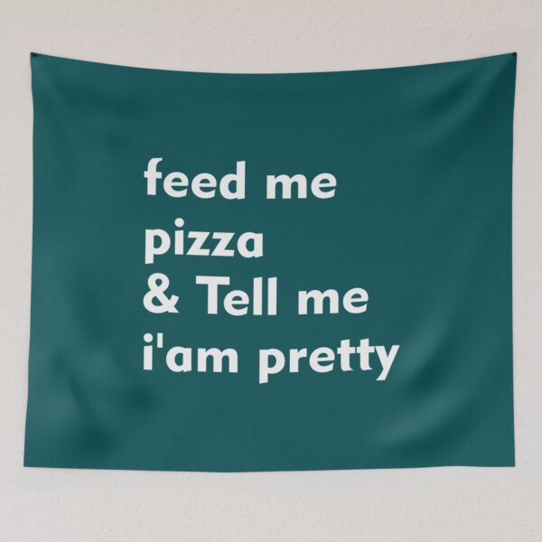 Item preview, feed me pizza  90 designed and sold by LomaSenger1.