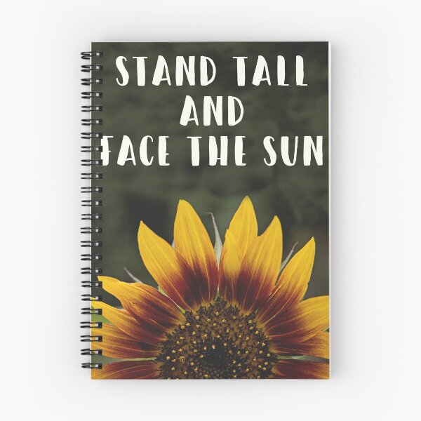 Item preview, Stand Tall and Face the Sun quote sunflower print designed and sold by bwatkinsphoto.