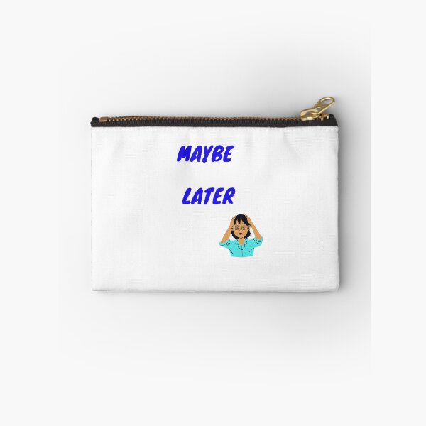 Item preview, Maybe Later designed and sold by Echo Aesthetics.