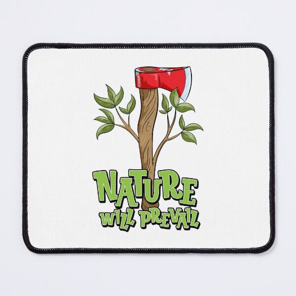 Item preview, Nature Will Prevail designed and sold by Wojtgor.