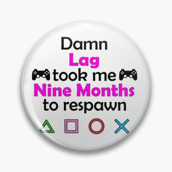 Item preview, Took Me 9 months to Respawn designed and sold by MelissaMade.