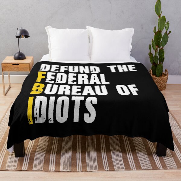 Item preview, DEFUND THE FEDERAL BUREAU OF IDIOTS designed and sold by hooquap.