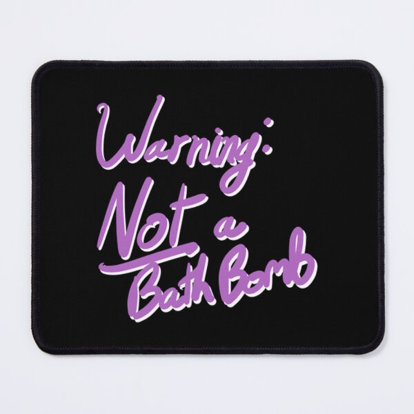 Item preview, Warning NOT a Bath Bomb designed and sold by KaliaBeaver.