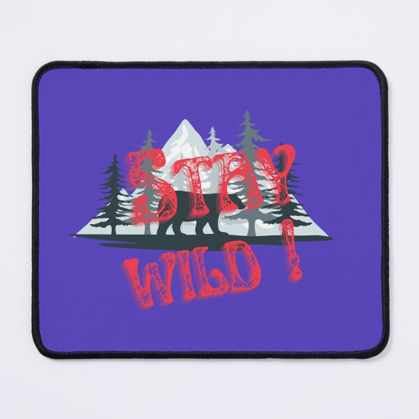 Item preview, stay wild designed and sold by DeluxBee.