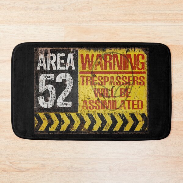 Item preview, AREA 52 Warning Sign designed and sold by PapaSquatch.
