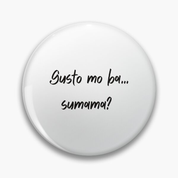 Item preview, Gusto mo ba sumama designed and sold by KillerEmporium.