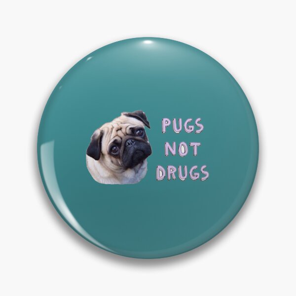 Item preview, Pugs Not Drugs  designed and sold by kidrian.