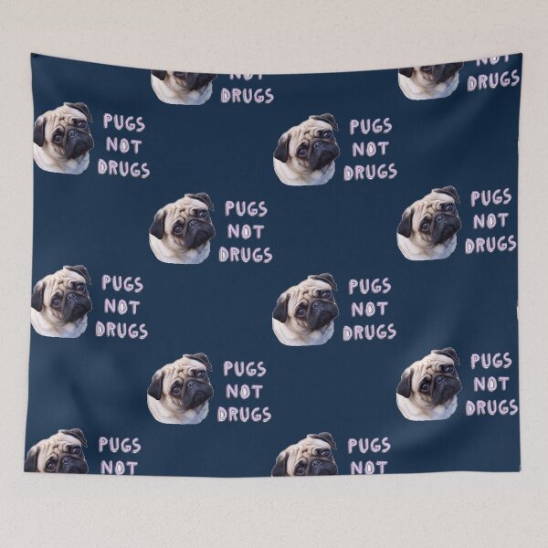 Item preview, Pugs Not Drugs  designed and sold by kidrian.