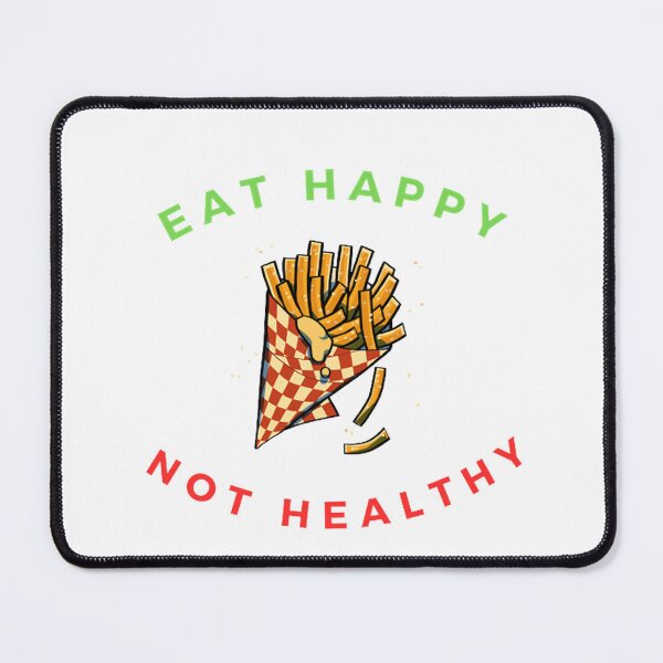 Item preview, Eat Happy Not Healthy designed and sold by GameLegends.