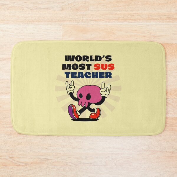Item preview, Worlds Most Sus Teacher Ever designed and sold by AlpacaSmokes.