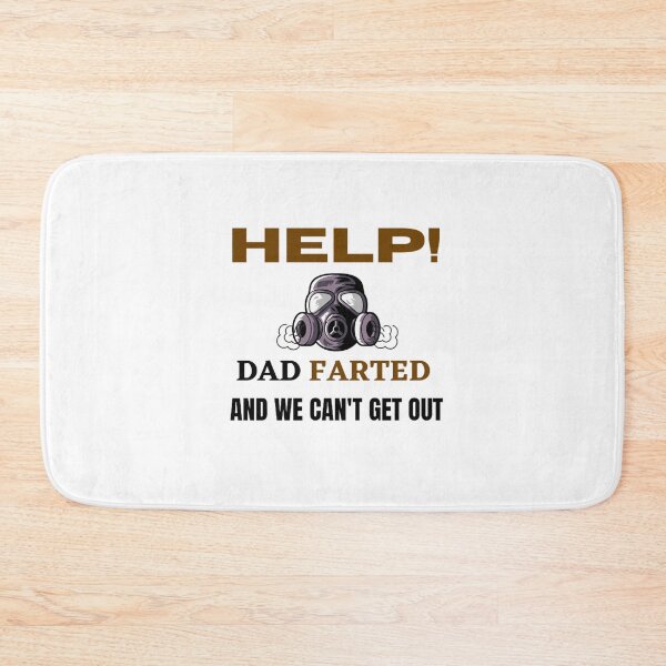 Item preview, HELP! DAD FARTED AND WE CAN'T GET OUT designed and sold by GameLegends.