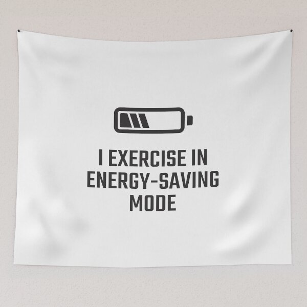 Item preview, I Exercise In Energy-Saving Mode designed and sold by auza-project.