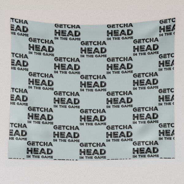 Item preview, Getcha Head In The Game designed and sold by Haroldmorris.
