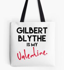 Gilbert Blythe ist mein Valentinsgruß Tote Bag