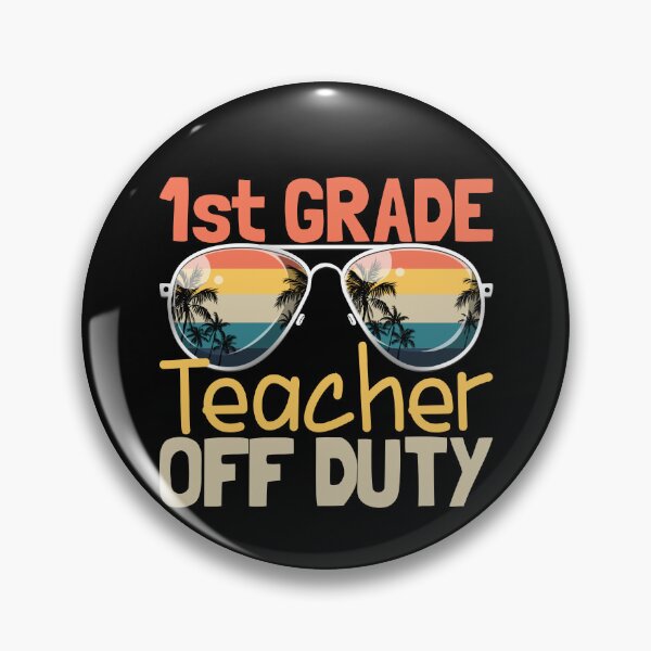 Artikelvorschau, Teacher Off Duty Last Day School 1st Grade Teacher Off Duty Gear entworfen und verkauft von DynamicDesign.