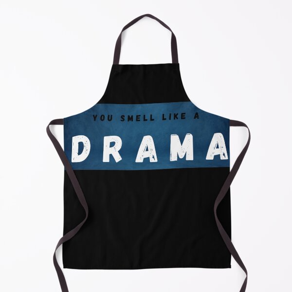 Item preview, You smell like a drama designed and sold by brodaart.