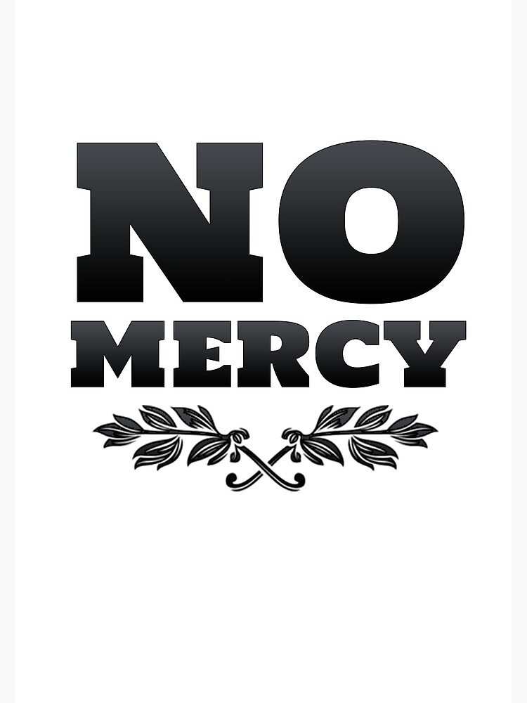 No Mercy, Image