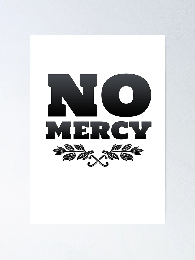 No Mercy