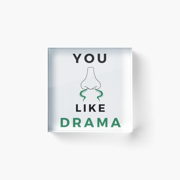 Item preview, You Smell Like Drama designed and sold by GameLegends.