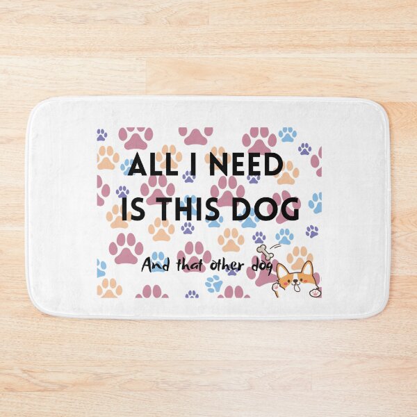 Item preview, All i need is this Dog and that other Dog designed and sold by brodaart.