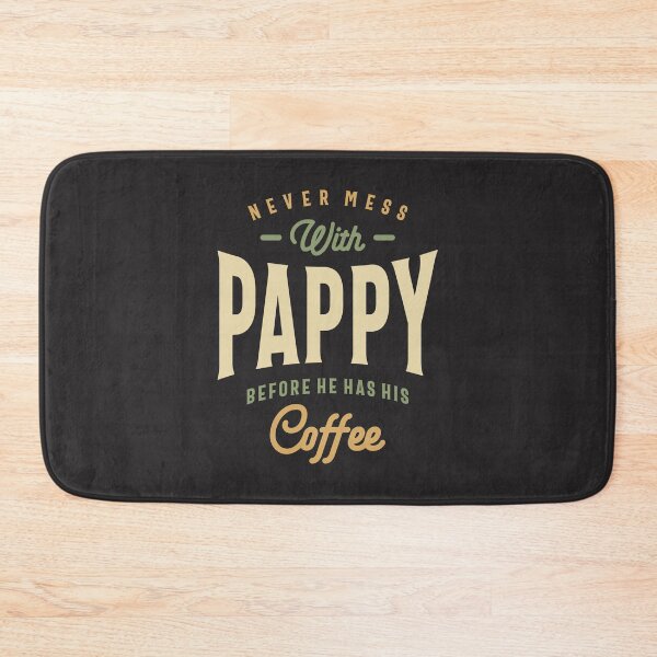 Item preview, Pappy's Coffee Power! Dad and Grandpa designed and sold by cidolopez.