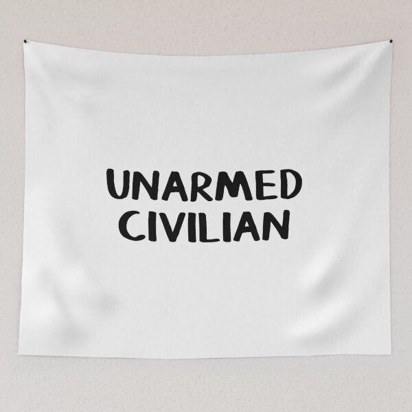 Item preview, Unarmed civilian designed and sold by allthetees.