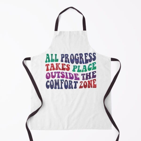 Item preview, All progress takes place outside the comfort zone designed and sold by Line2Rhyme.