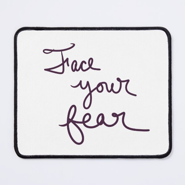 Item preview, Face your Fear designed and sold by abeink.
