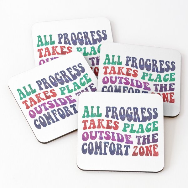 Item preview, All progress takes place outside the comfort zone designed and sold by Line2Rhyme.