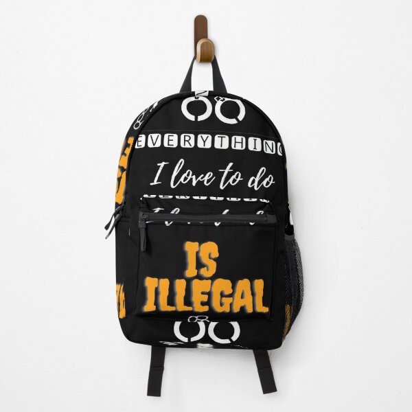 Item preview, everything i love to do is illegal designed and sold by Astrie.