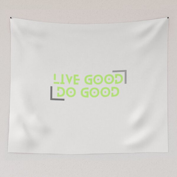 Item preview, live good do good designed and sold by ZIZZO 22.
