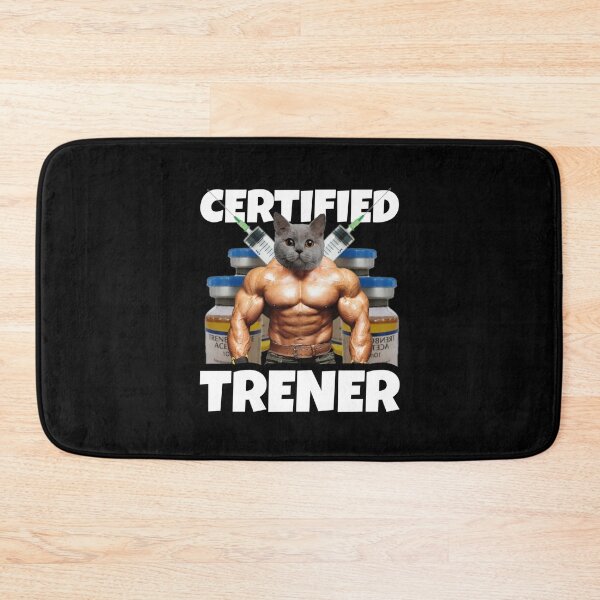 Item preview, Certified Trener, Funny Pun Meme, Gym Humor, Steroid Trainer Bodybuilding designed and sold by StylishPlatypus.