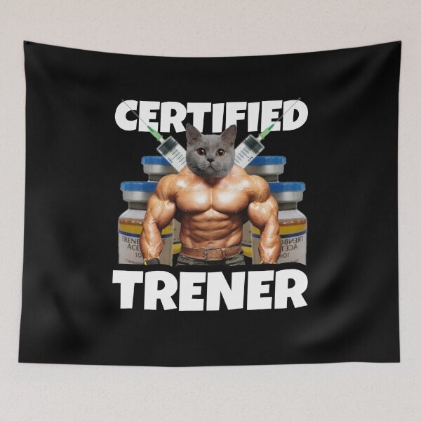 Item preview, Certified Trener, Funny Pun Meme, Gym Humor, Steroid Trainer Bodybuilding designed and sold by StylishPlatypus.