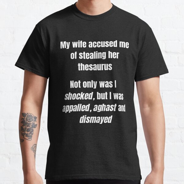 Item preview, What me!? Steal your thesaurus? designed and sold by FrivoliTees.