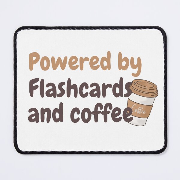 Item preview, Powered by flashcards and coffee, med student designed and sold by NoetherSym.