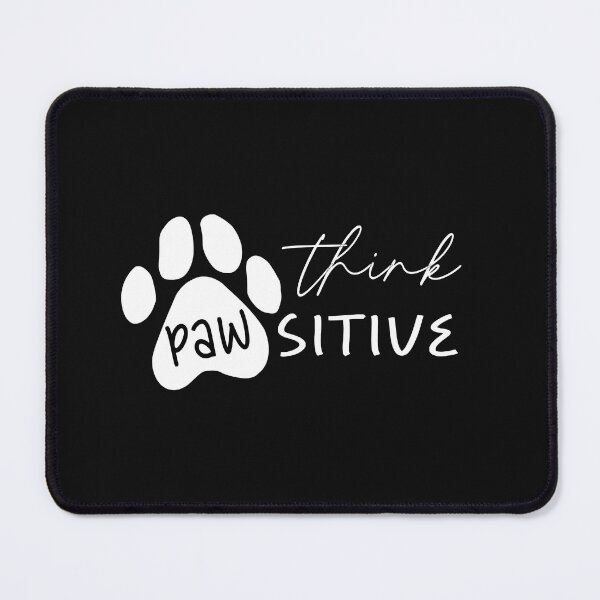 Item preview, Think Pawsitive  designed and sold by Zlig Zlag ★★★★★.
