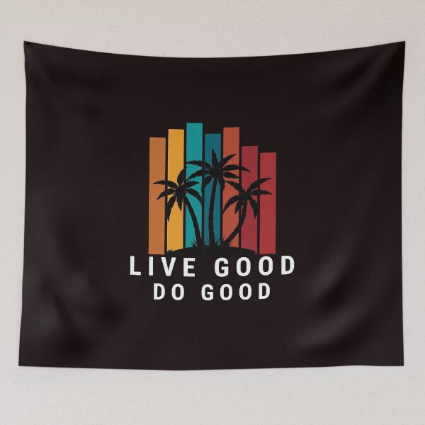 Item preview, live good do good designed and sold by ZIZZO 22.