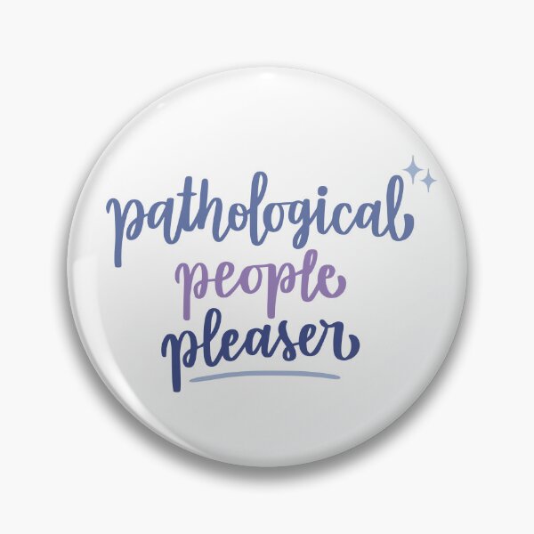 Item preview, Pathological People Pleaser designed and sold by lettersofjoy.